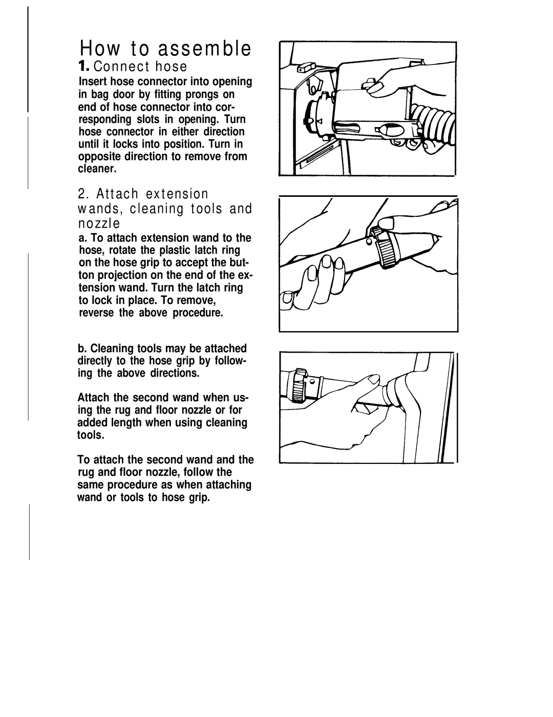 Hoover S1049, S1055, S1029-075 manual How to assemble, Connect hose, Attach extension wands, cleaning tools and nozzle 