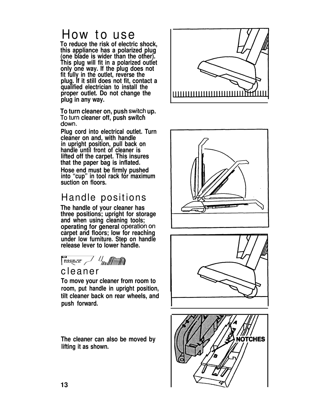 Hoover S2200 manual How to use, Handle positions 