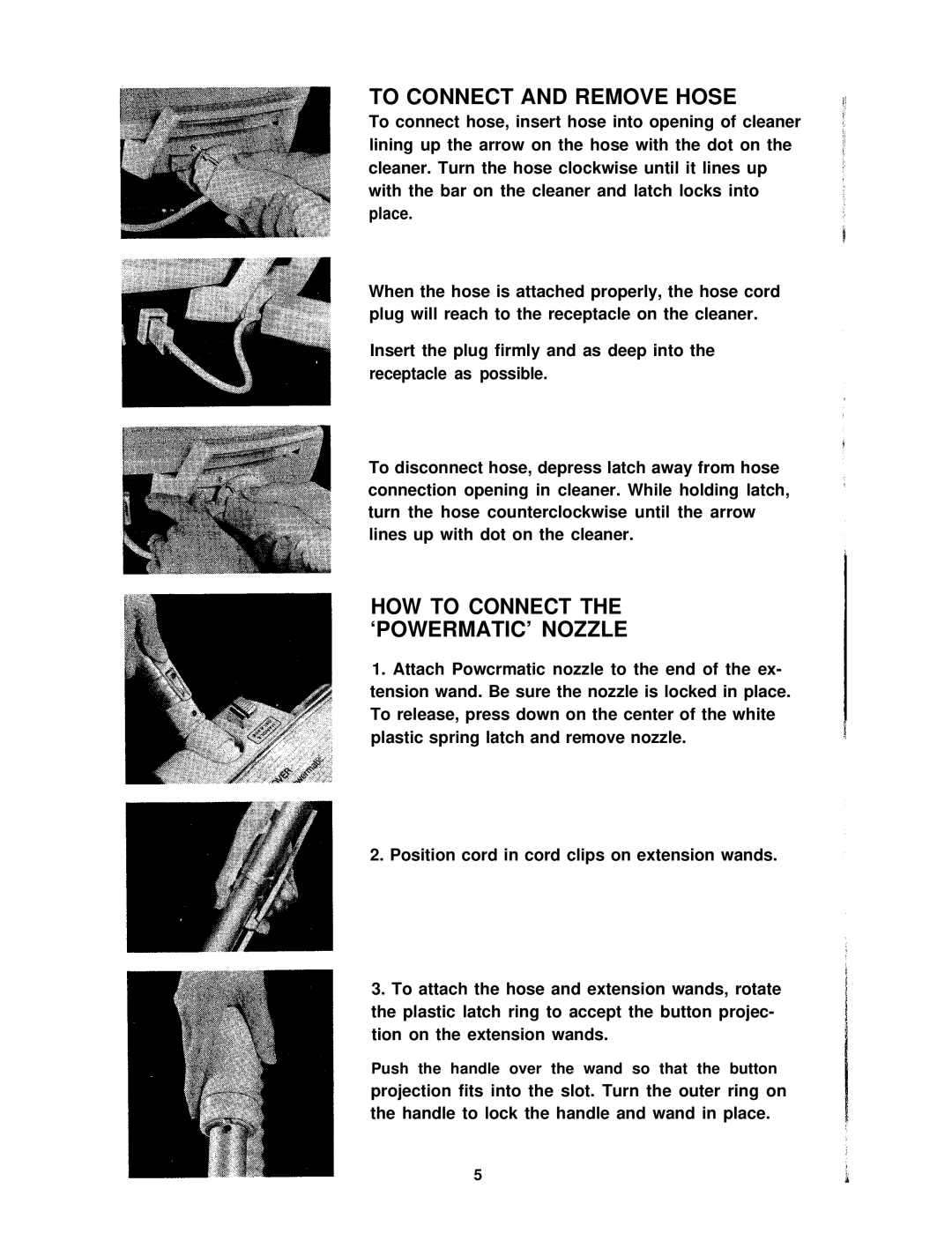 Hoover S3083-030 manual To Connect and Remove Hose, HOW to Connect the ‘POWERMATIC’ Nozzle 