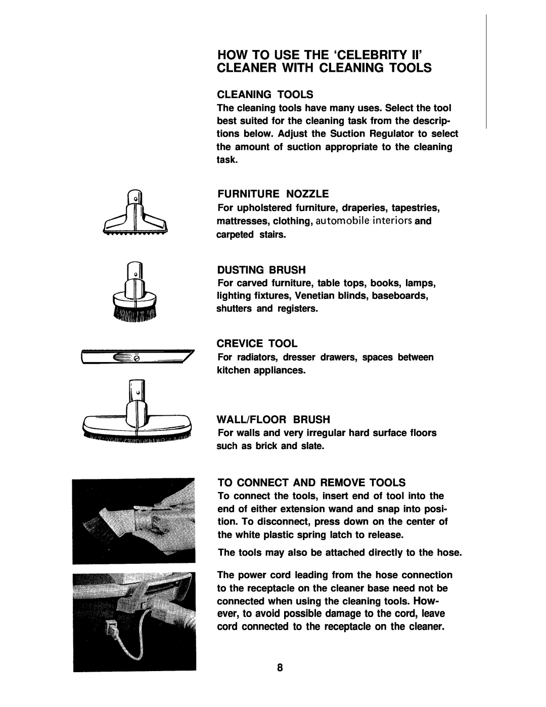 Hoover S3083-030 manual How To Use The ‘Celebrity Ii’ Cleaner With Cleaning Tools 