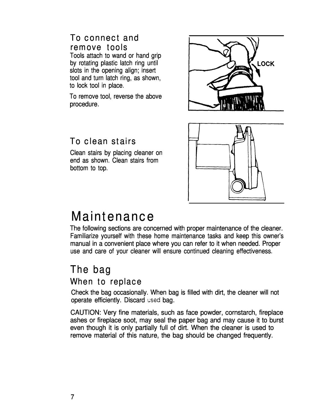 Hoover S3617, S3627 manual Maintenance, The bag, To clean stairs, When to replace, To connect and remove tools 