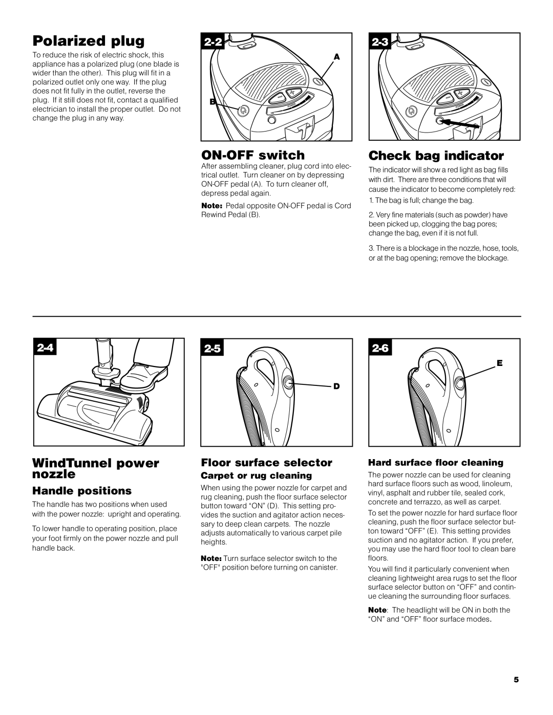 Hoover S3670 ON-OFF switch, Check bag indicator, WindTunnel power nozzle, Handle positions, Floor surface selector 