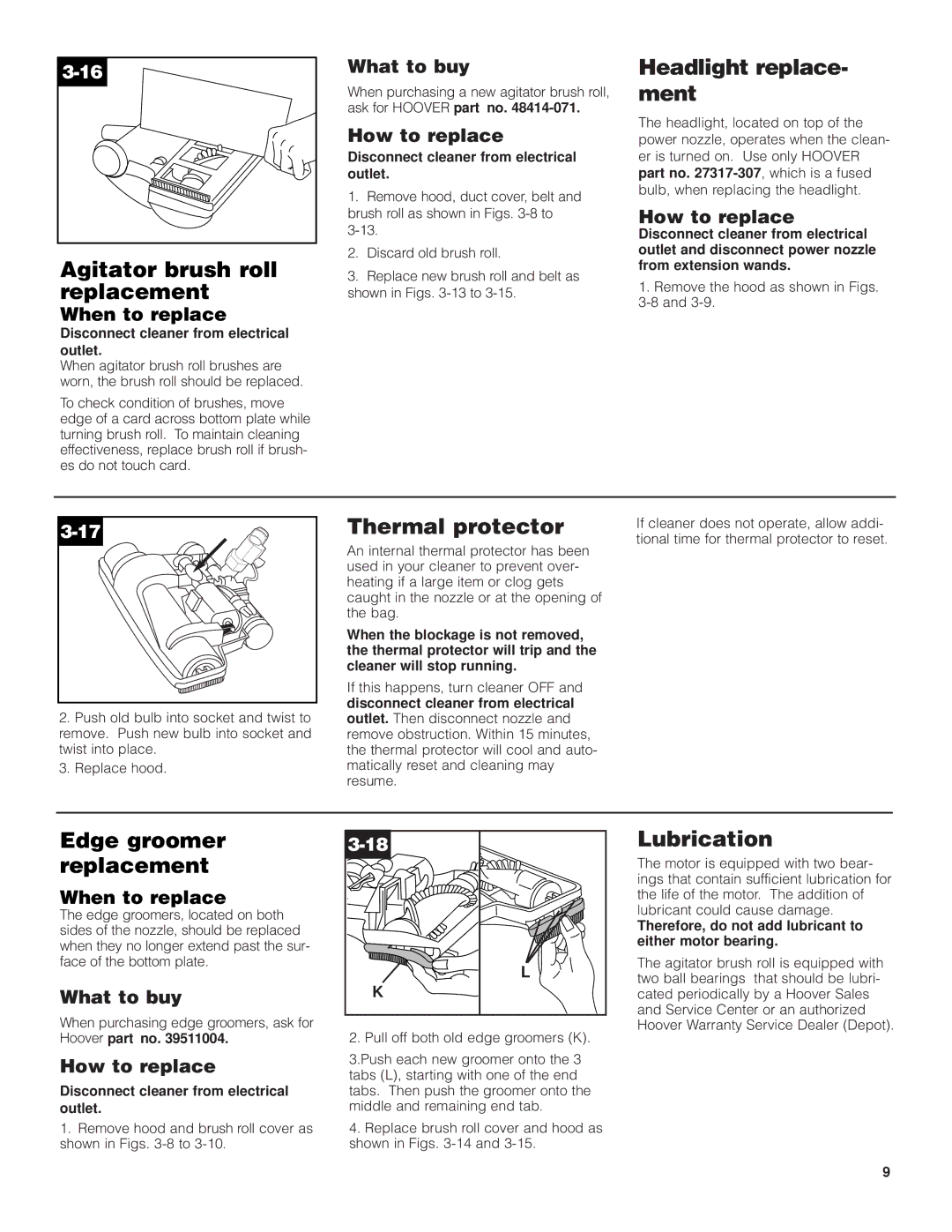Hoover S3755050 Agitator brush roll replacement, Headlight replace- ment, Thermal protector, Edge groomer replacement 