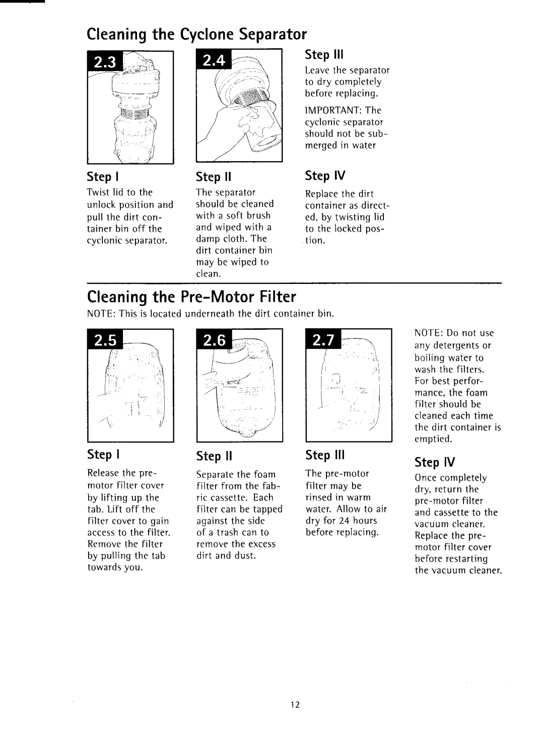 Hoover S3825 owner manual Cleaningthe CycloneSeparator, Cleaningthe Pre-MotorFilter 