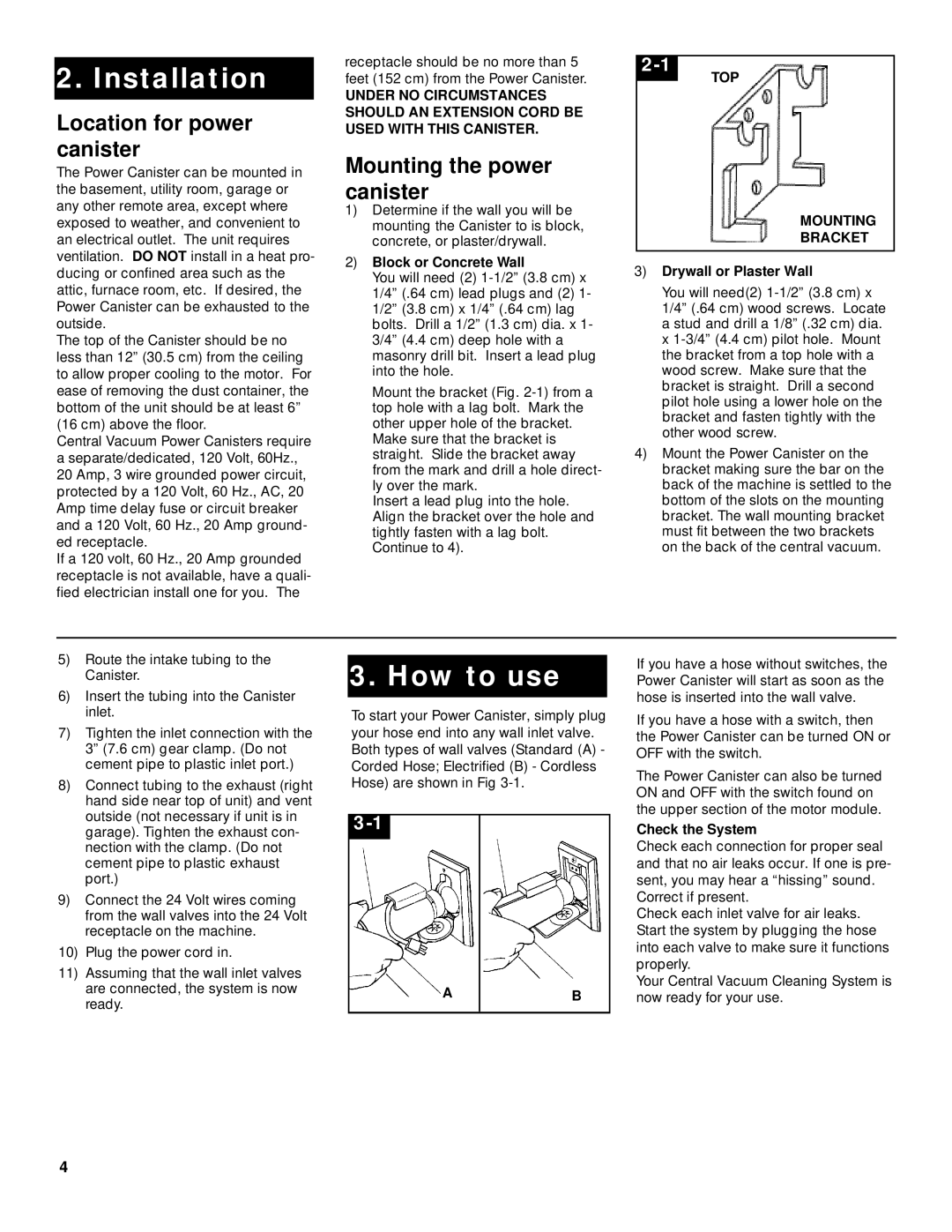 Hoover S5640 owner manual Installation, How to use, Block or Concrete Wall, Drywall or Plaster Wall, Check the System 