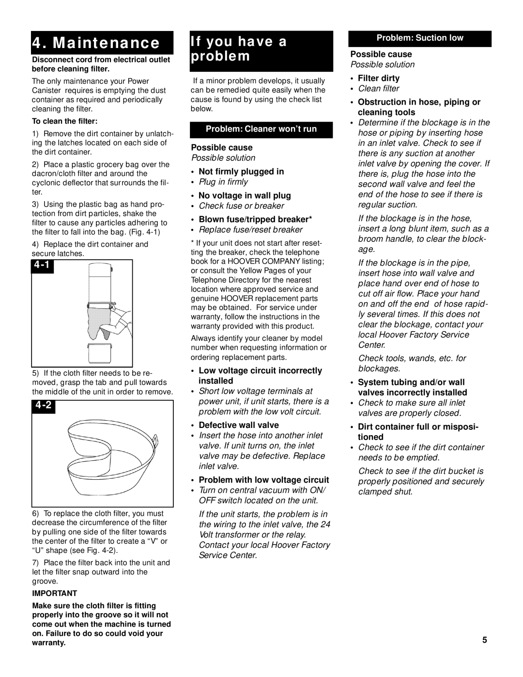 Hoover S5640 owner manual Maintenance, To clean the filter 