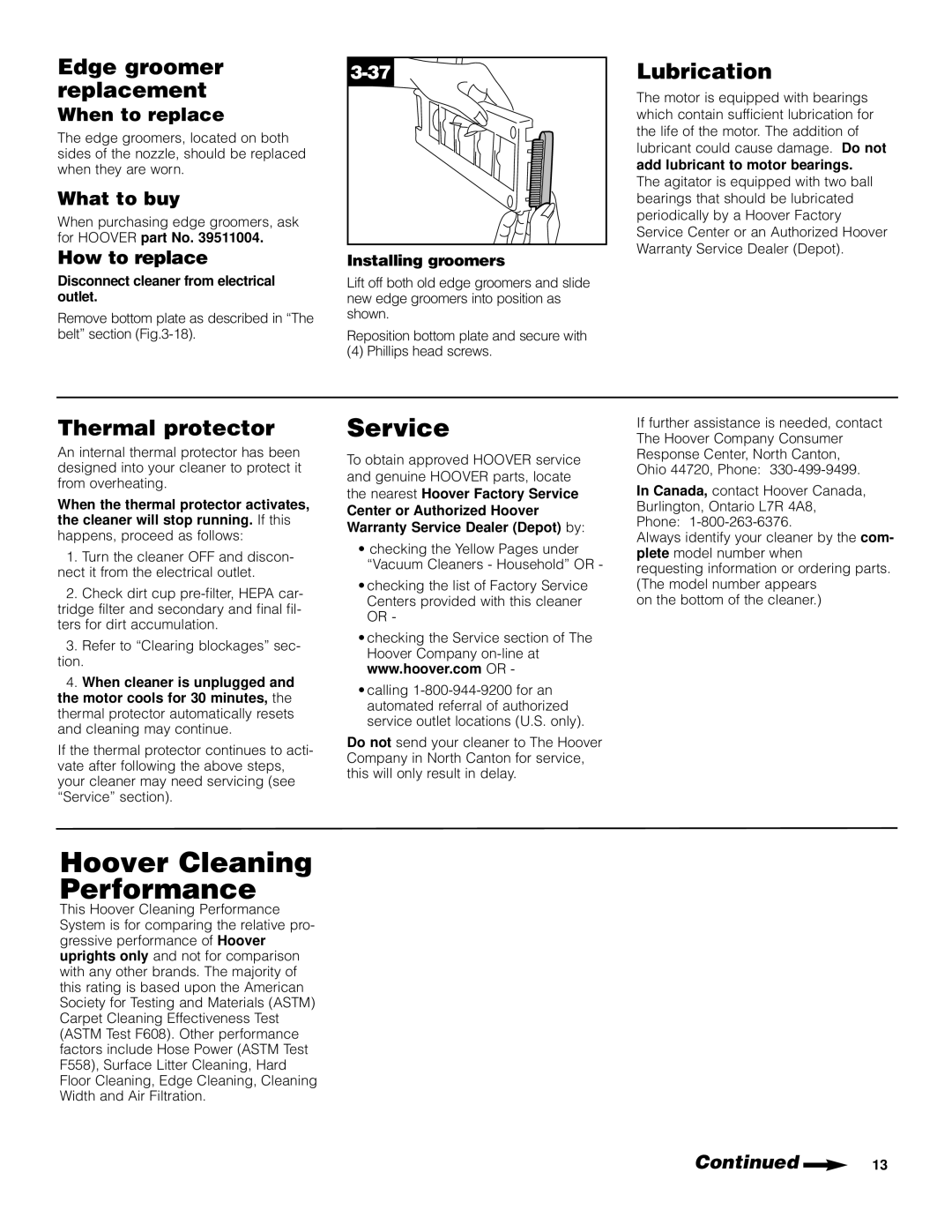 Hoover Self-Propelled WindTunnel Bagless with Powered Hand Tool Edge groomer replacement, Lubrication, Thermal protector 