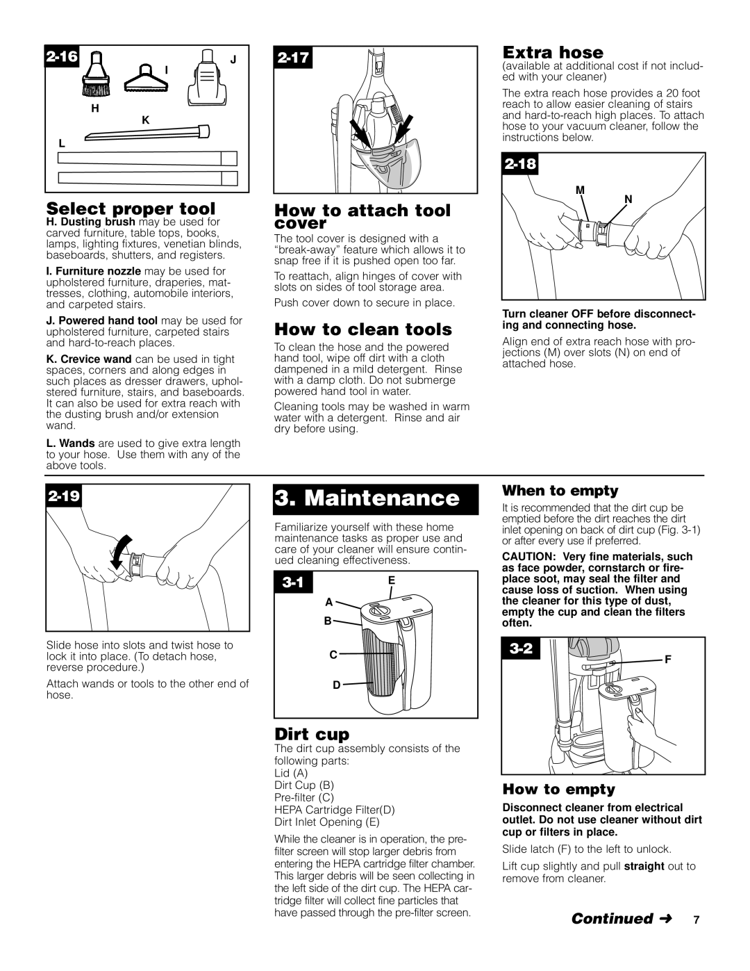 Hoover Self-Propelled WindTunnel Bagless with Powered Hand Tool Select proper tool, How to attach tool cover, Extra hose 