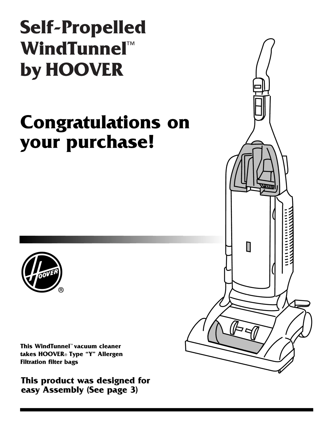 Hoover Self-Propelled WindTunnel Cleaner manual This product was designed for easy Assembly See 