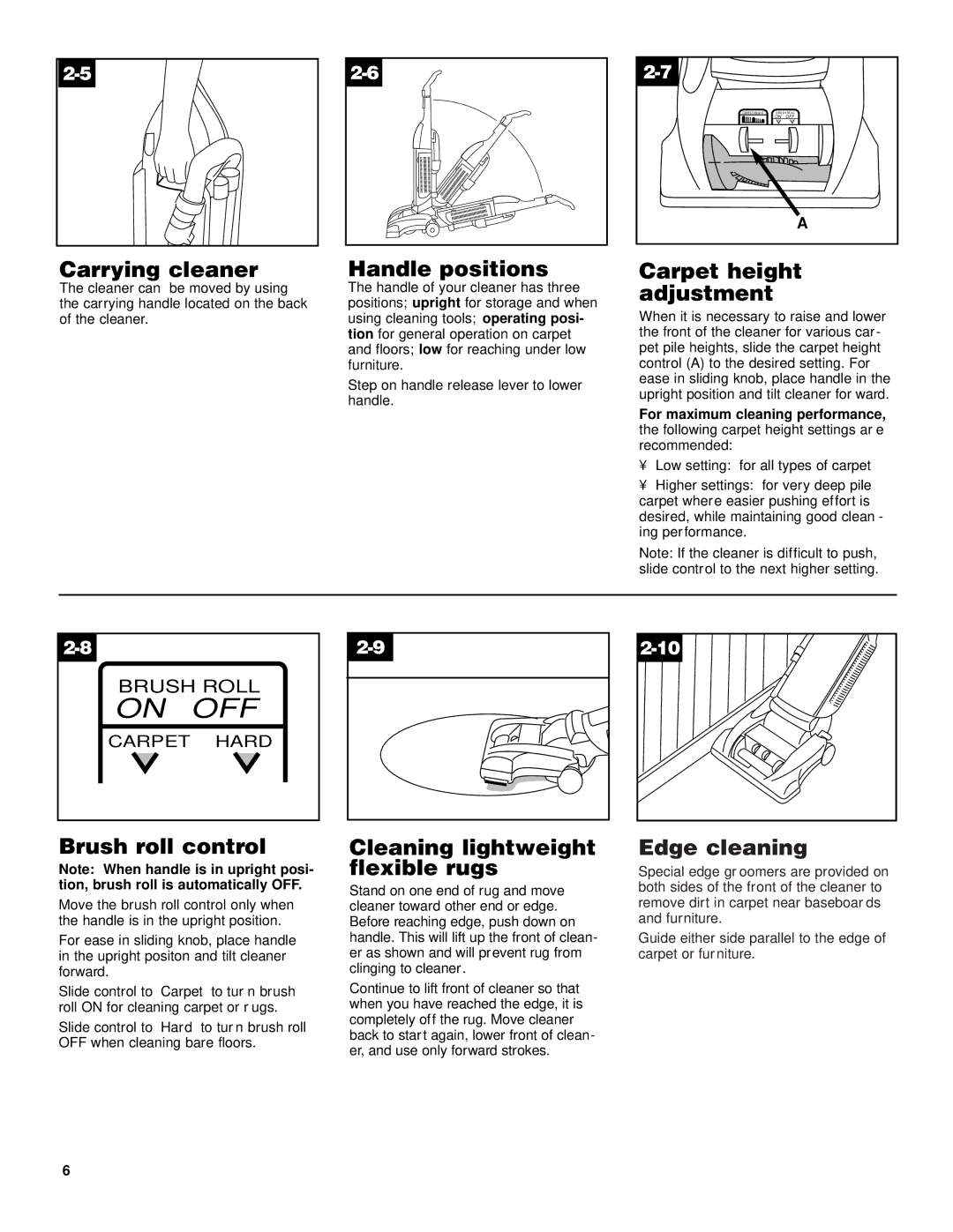 Hoover Self-Propelled WindTunnel Cleaner Carrying cleaner, Handle positions, Carpet height adjustment, Brush roll control 