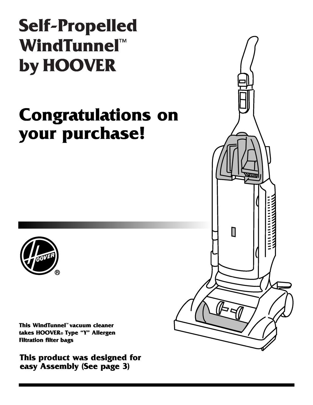Hoover Self-Propelled WindTunnel Cleaner manual Self-Propelled WindTunnel by HOOVER Congratulations on your purchase 