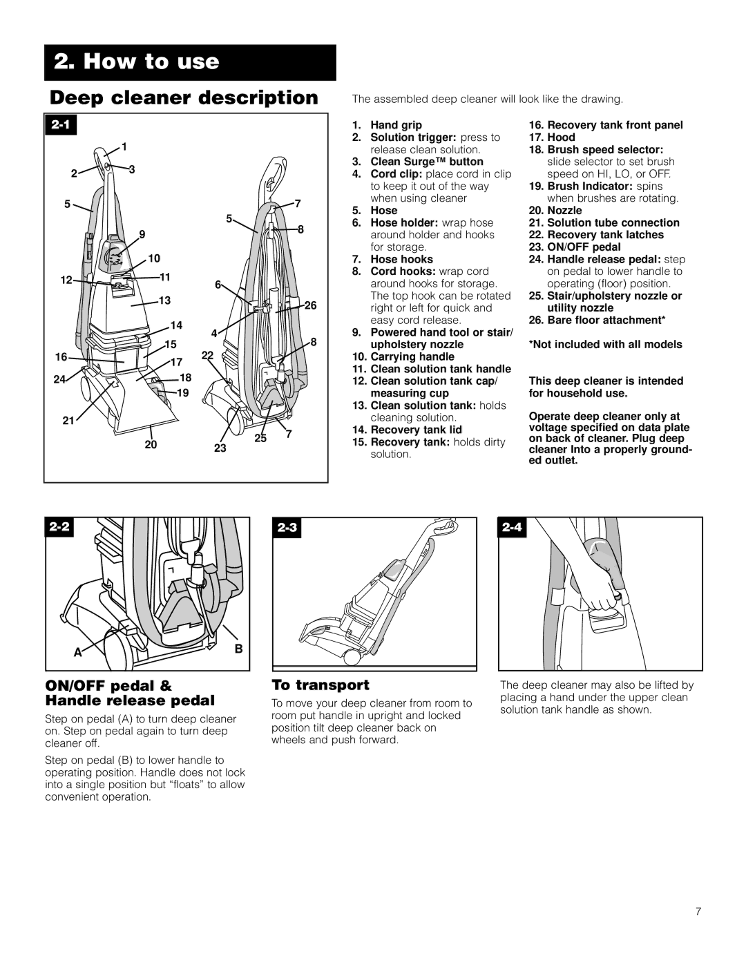 Hoover SteamVac with Clean Surge owner manual ON/OFF pedal & Handle release pedal, To transport 