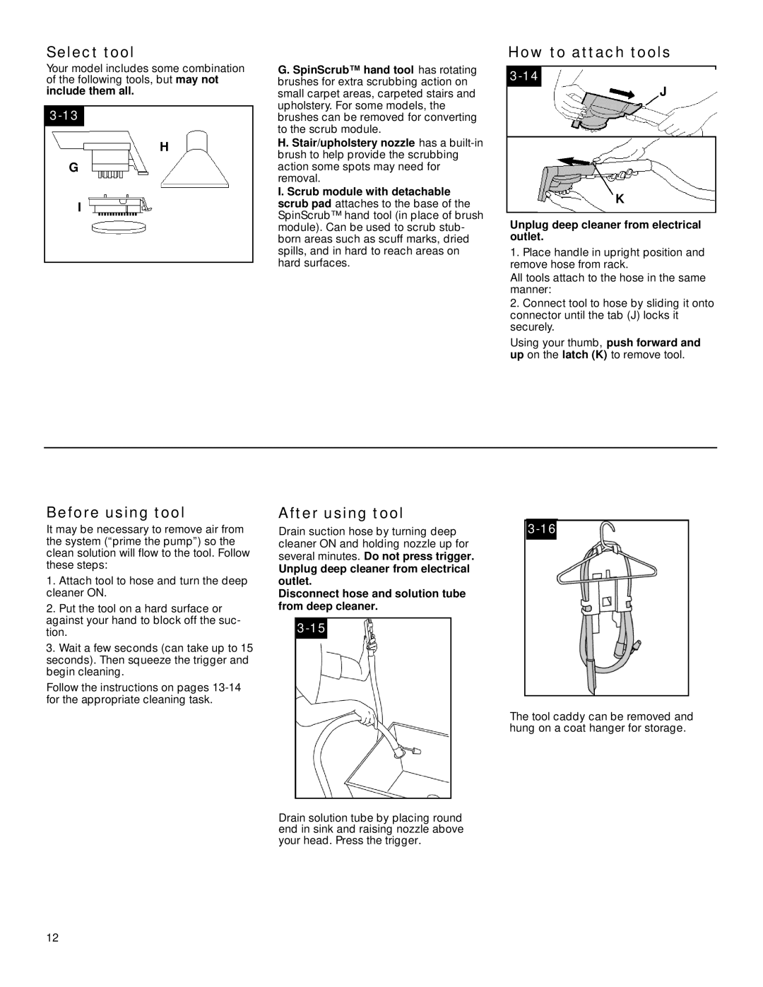 Hoover SteamVacTM V2TM manual Select tool, How to attach tools, Before using tool, After using tool 