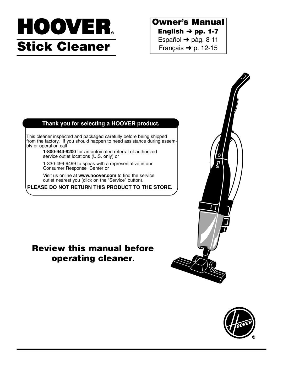 Hoover Stick Cleaner owner manual Review this manual before Operating cleaner 