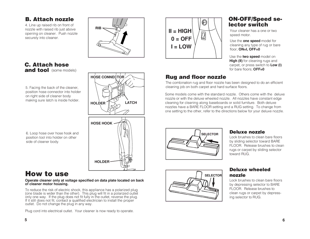 Hoover Stick Vacuum How to use, Attach nozzle, Attach hose, Rug and floor nozzle ON-OFF/Speed se- lector switch 