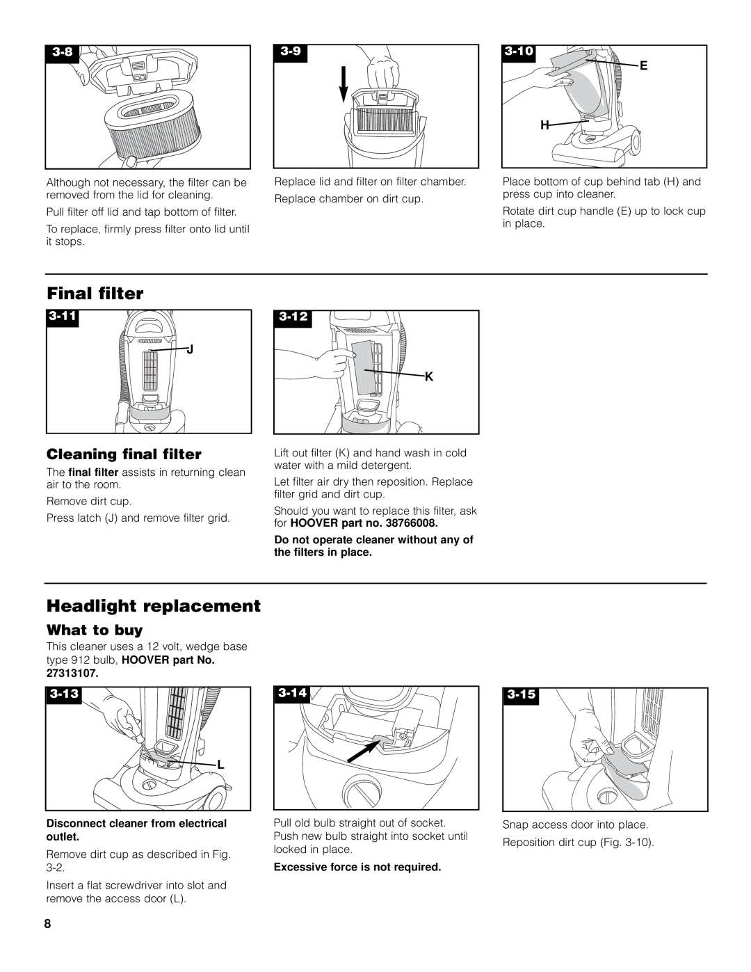 Hoover Turbo POWER FoldAway Uprigh Cleaner Final filter, Headlight replacement, Cleaning final filter, What to buy 