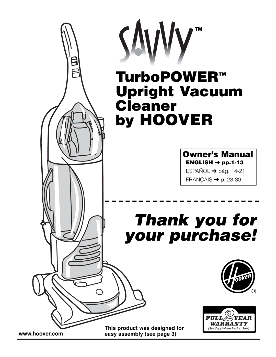 Hoover Turbo POWER Upright Vacuum Cleaner owner manual English pp.1-13, This product was designed for, Easy assembly see 