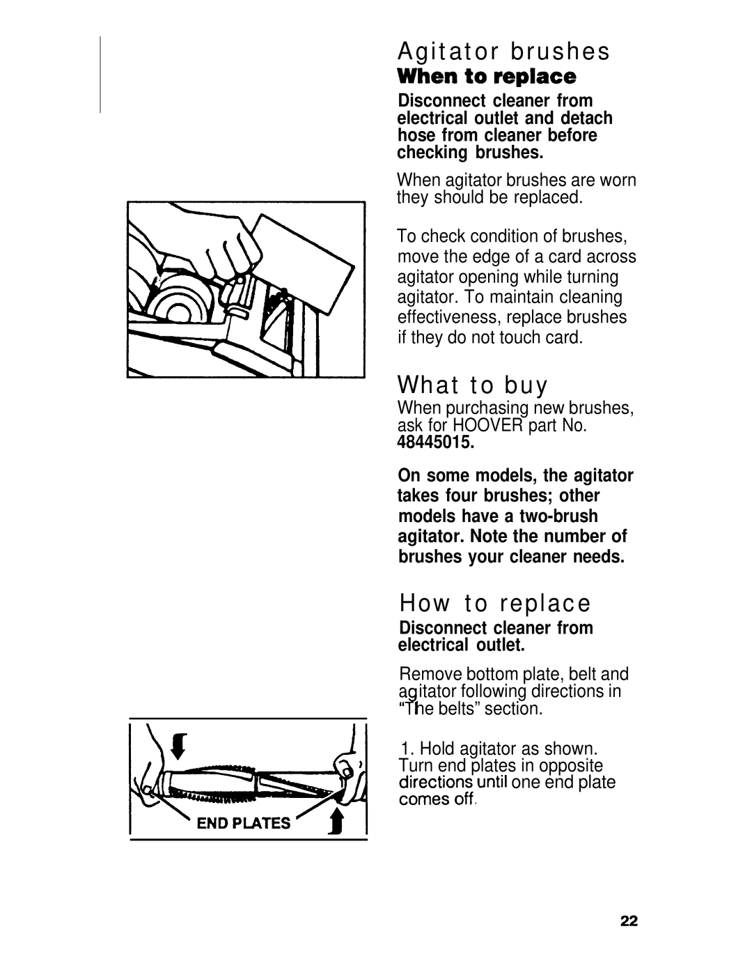 Hoover U3721, U3745, U3737 manual Agitator brushes, When agitator brushes are worn they should be replaced, 48445015 