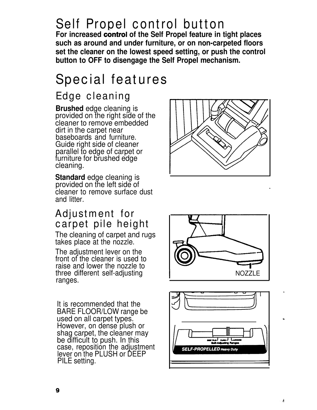 Hoover U3745, U3721 Self Propel control button, Special features, Edge cleaning, Three different self-adjusting I ranges 