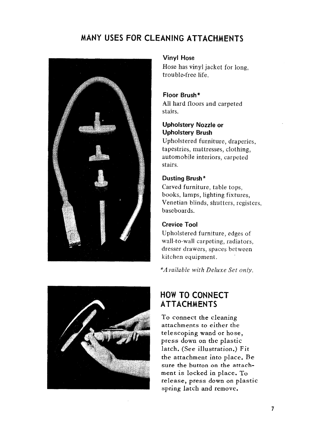 Hoover U4001 owner manual Many Uses For Cleaning Attachments, How To Connect Attachments, Floor Brush, Crevice Tool 