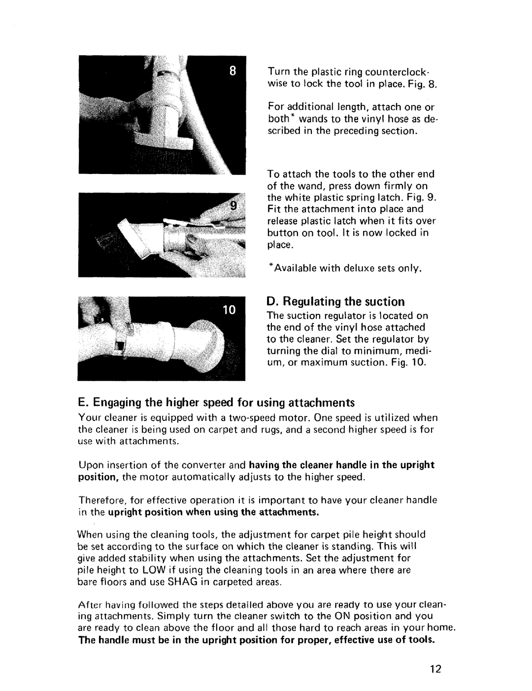 Hoover U4057 owner manual Regulating the suction, Engaging the higher speed for using attachments 