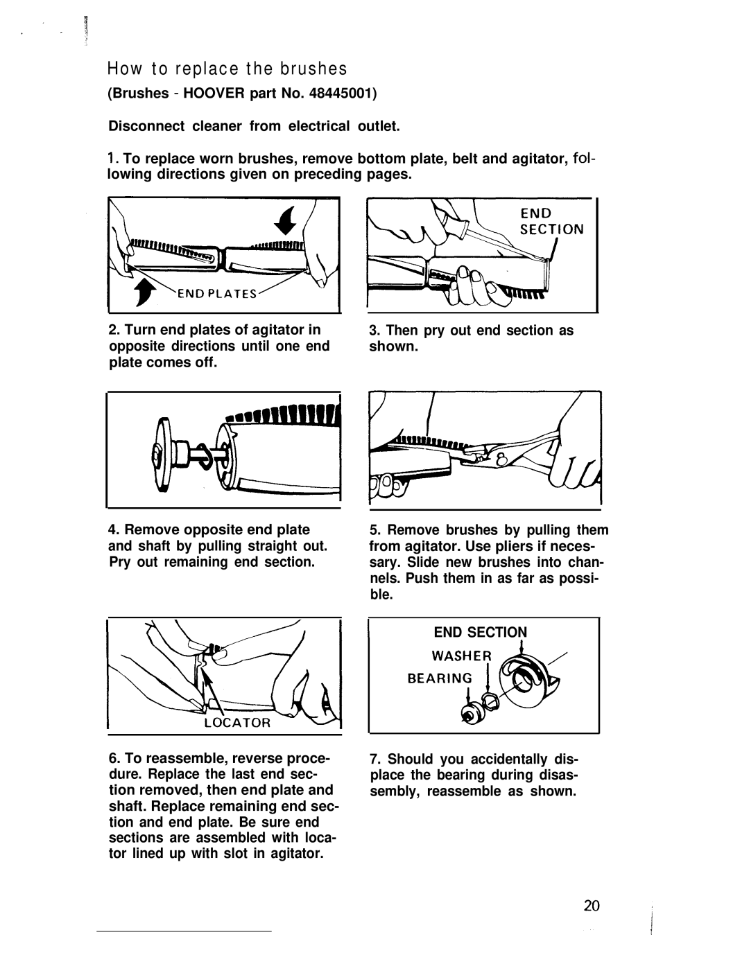 Hoover U4361, U4359 manual How to replace the brushes 