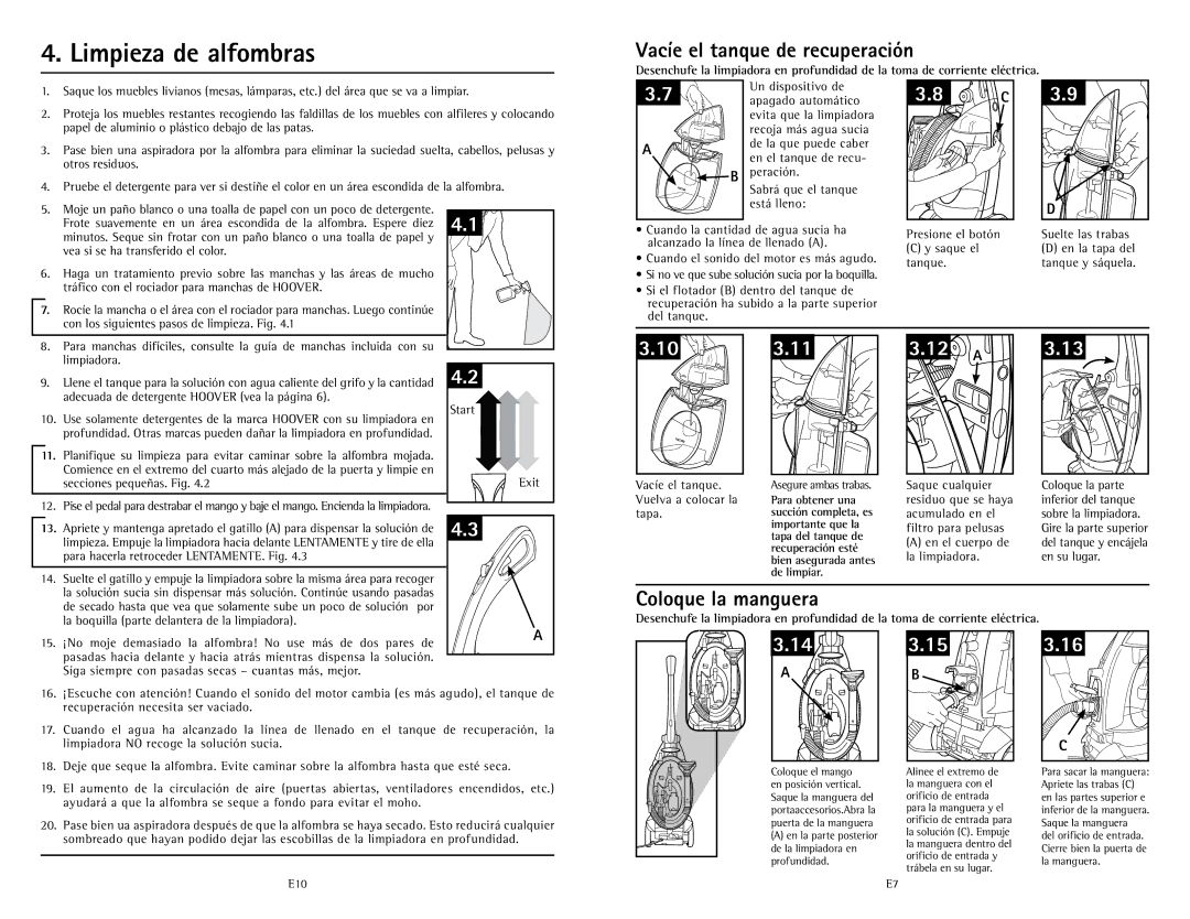 Hoover U5180-900 owner manual Limpieza de alfombras, Vacíe el tanque de recuperación, 12 a, Coloque la manguera 