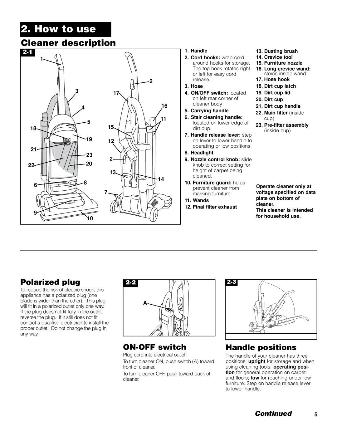 Hoover U5361950 owner manual How to use, Cleaner description, Polarized plug, ON-OFF switch, Handle positions 