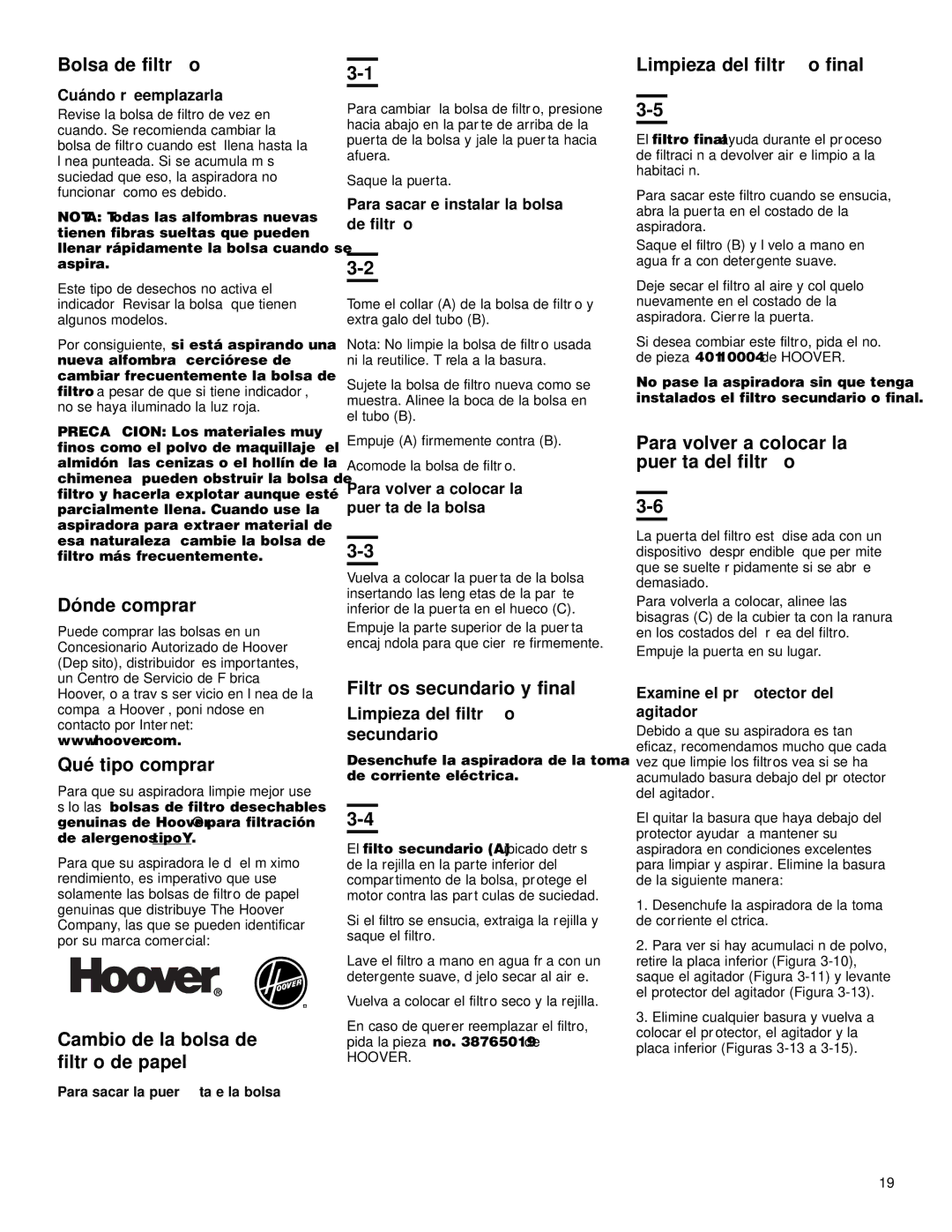 Hoover U5432900 manual Bolsa de filtro, Dónde comprar Qué tipo comprar, Cambio de la bolsa de filtro de papel 