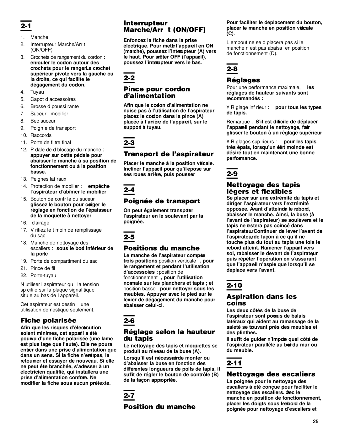 Hoover U5432900 Fiche polarisée, Interrupteur Marche/Arrêt ON/OFF, Pince pour cordon d’alimentation, Poignée de transport 