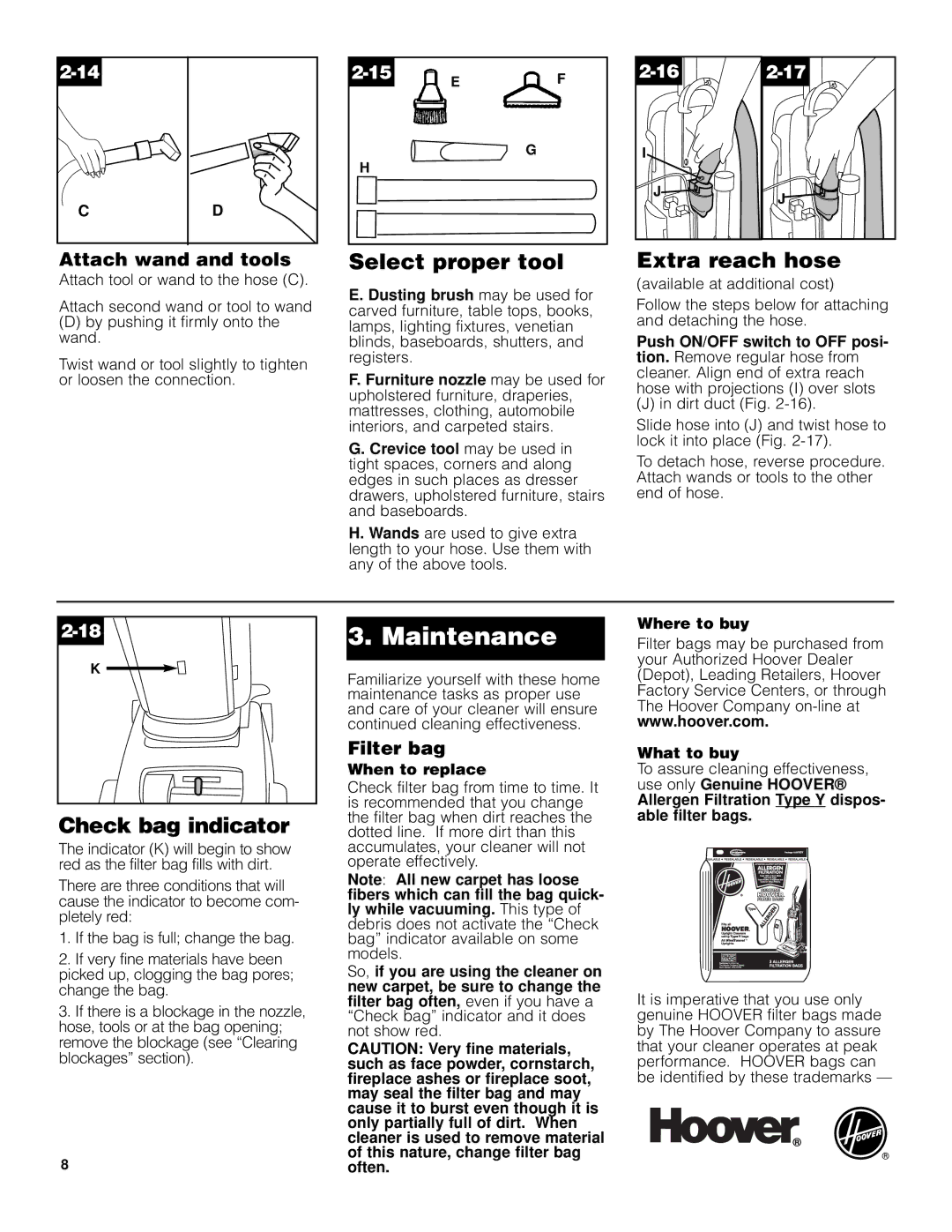 Hoover U5432900 manual Select proper tool, Extra reach hose, Check bag indicator, Attach wand and tools, Filter bag 