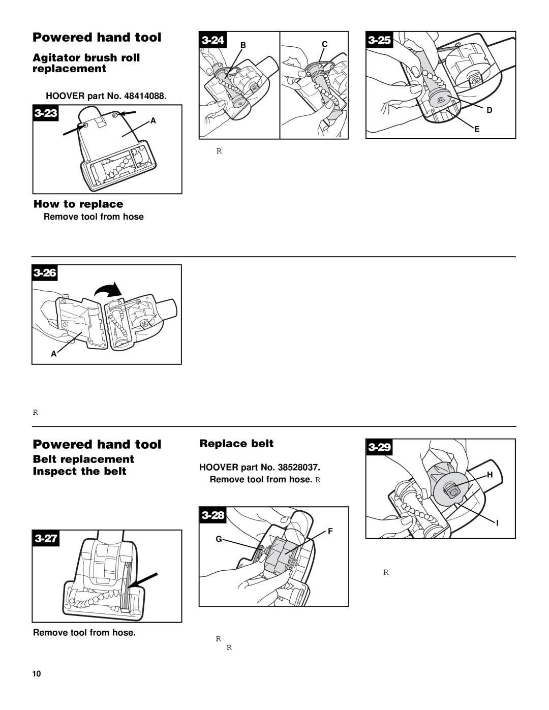 Hoover U5509900 Powered hand tool, Agitator brush roll replacement, Belt replacement Inspect the belt, Replace belt 