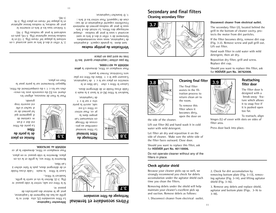 Hoover U5786900 owner manual Terminal et secondaire Filtres, Cleaning secondary filter, Check agitator shield 