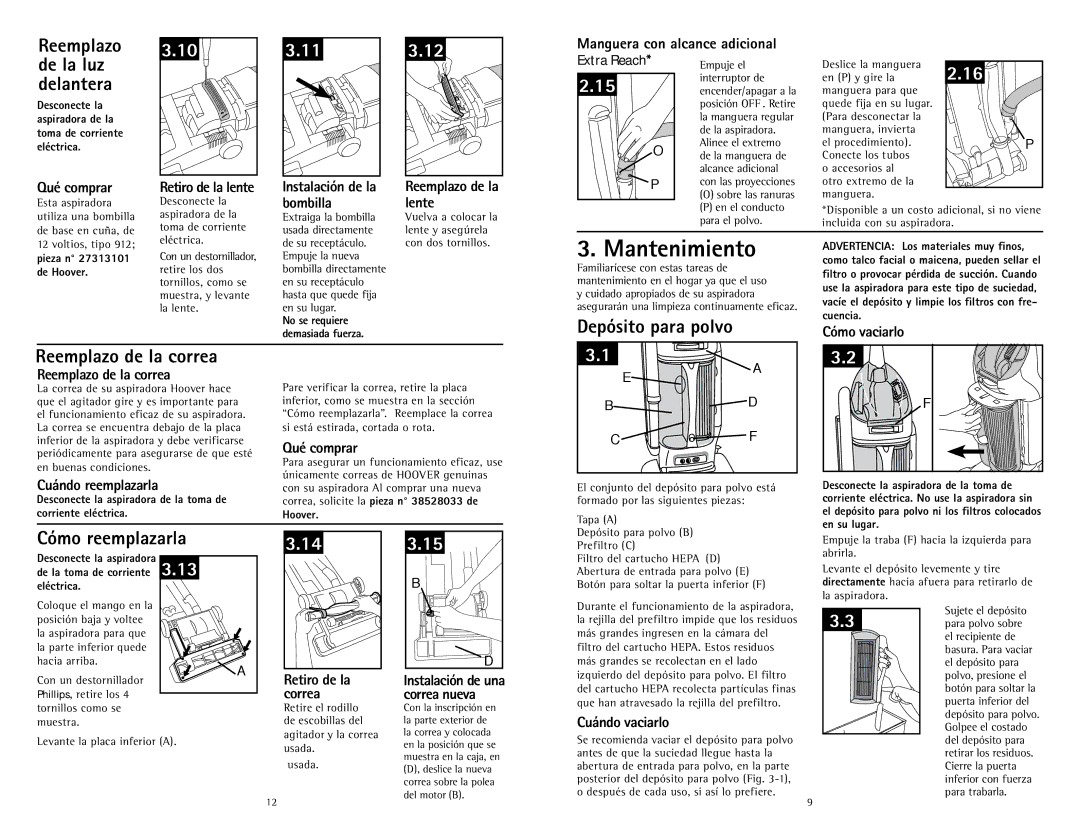 Hoover U5786900 owner manual Mantenimiento, Depósito para polvo, Reemplazo de la correa, Cómo reemplazarla 