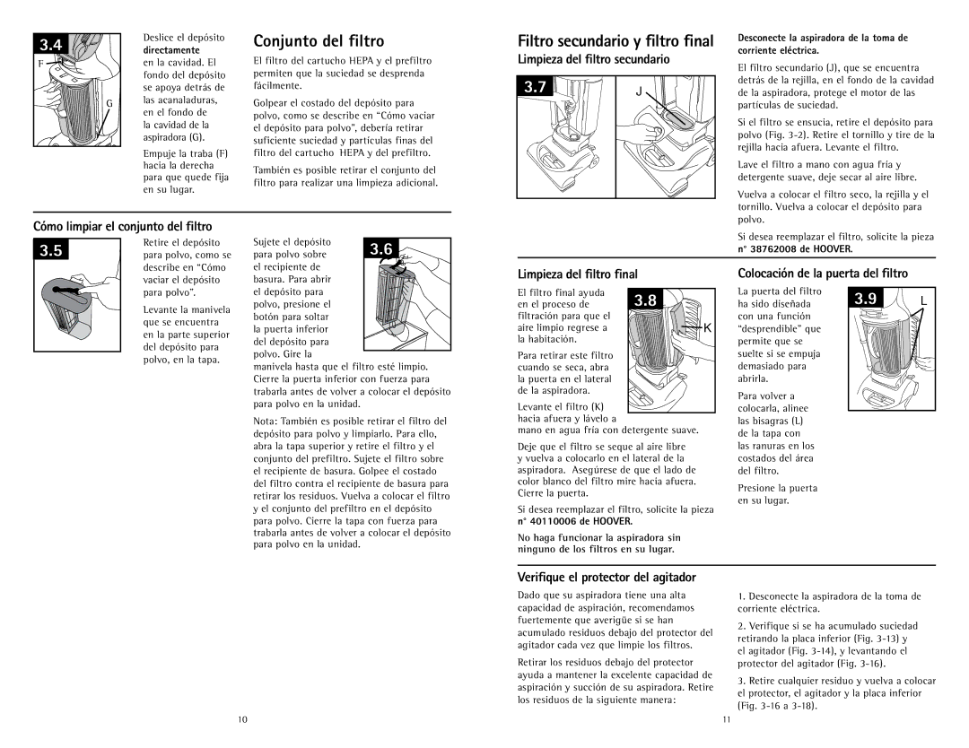 Hoover U5786900 owner manual Conjunto del filtro, Filtro secundario y filtro final, Limpieza del filtro secundario 