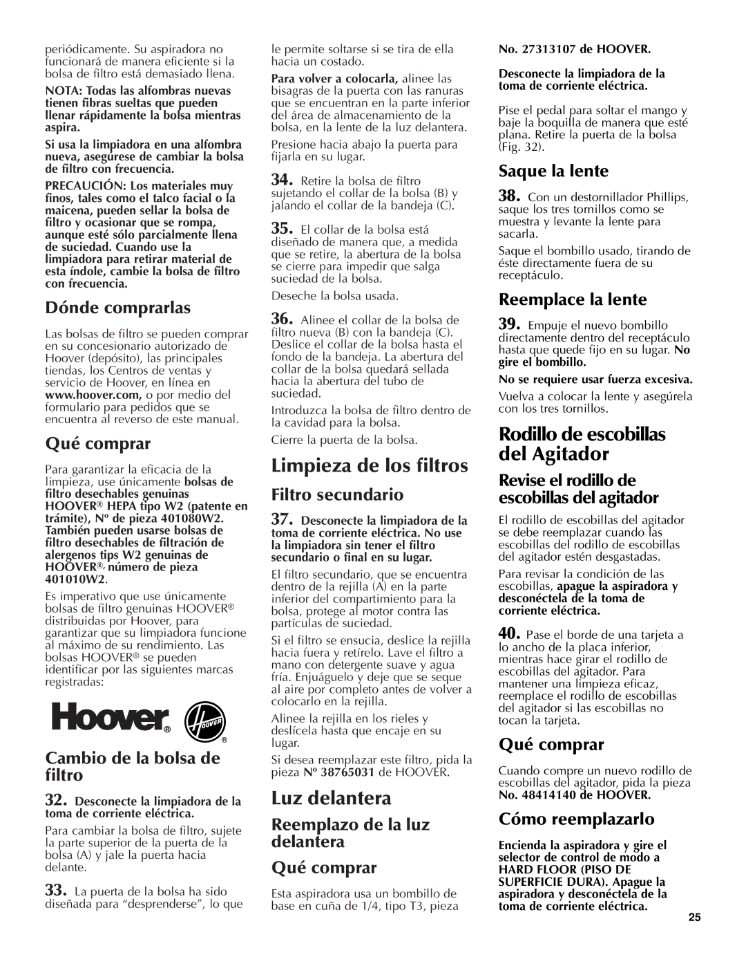 Hoover U8315960 owner manual Limpieza de los filtros, Luz delantera 