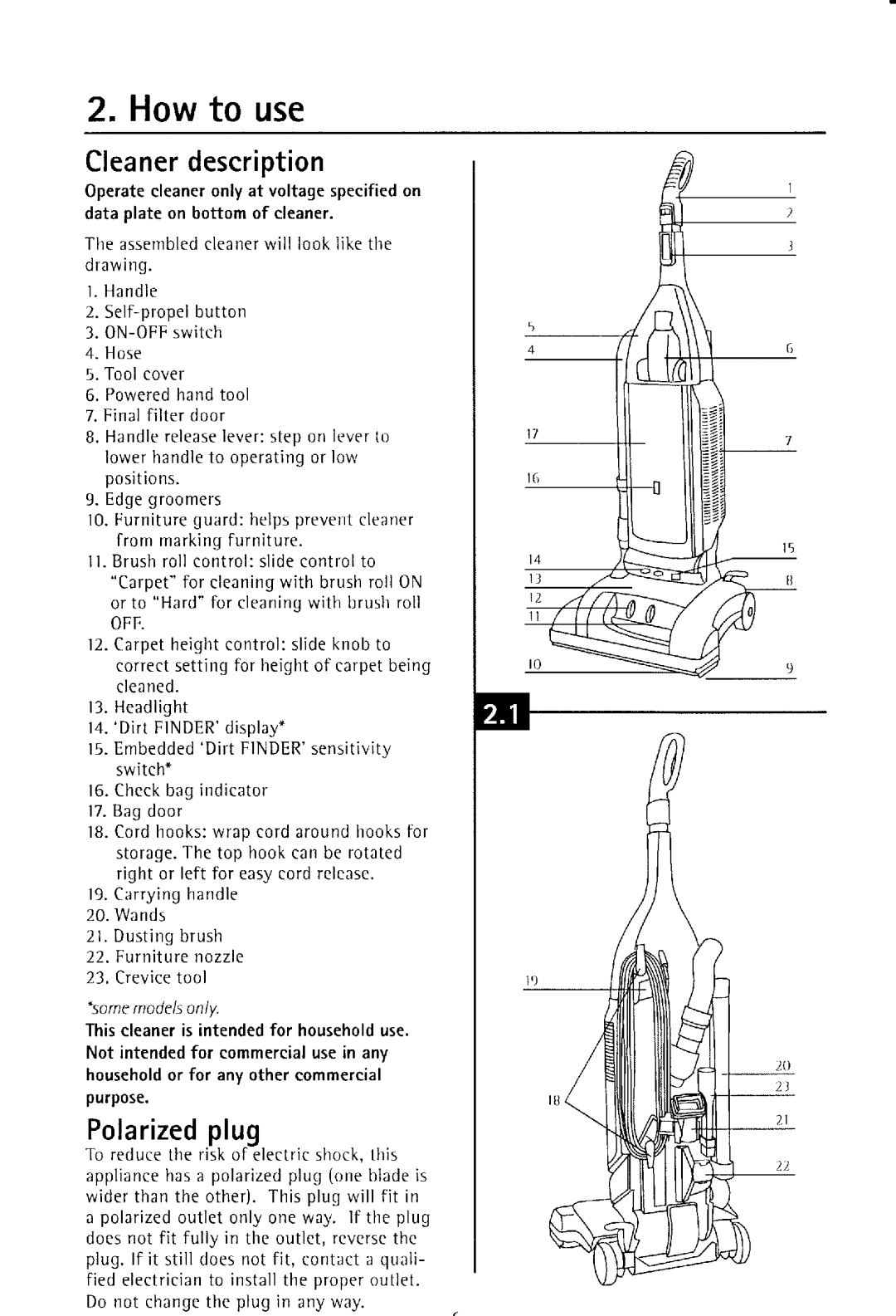 Hoover UH50000 owner manual Howto use, Cleanerdescription, Polarizedplug, S i t i o n s D g eg r o o m e r s 