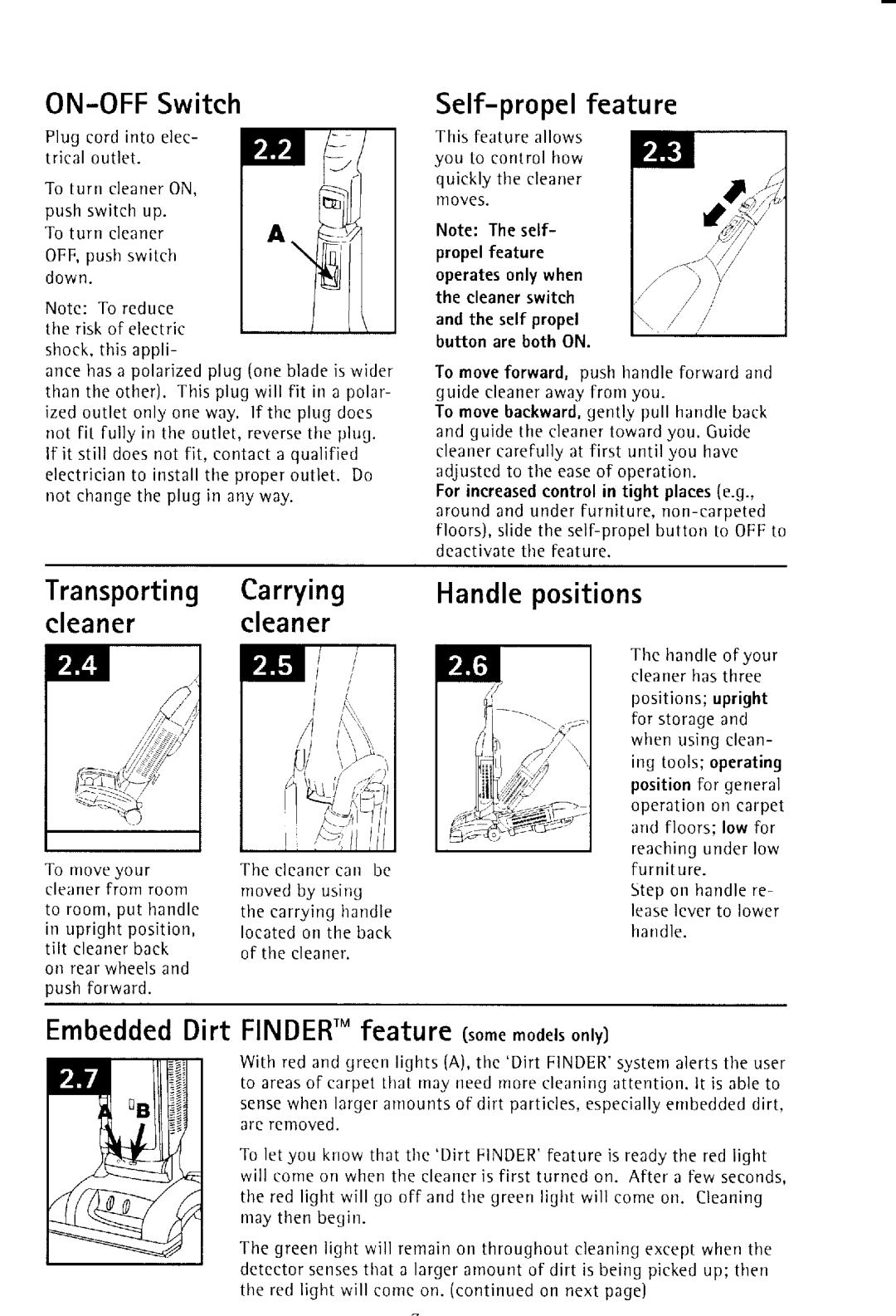 Hoover UH50000 owner manual ON-OFFSwitch, Transporting Carrying Cleaner cleaner Self-propelfeature, Handlepositions 