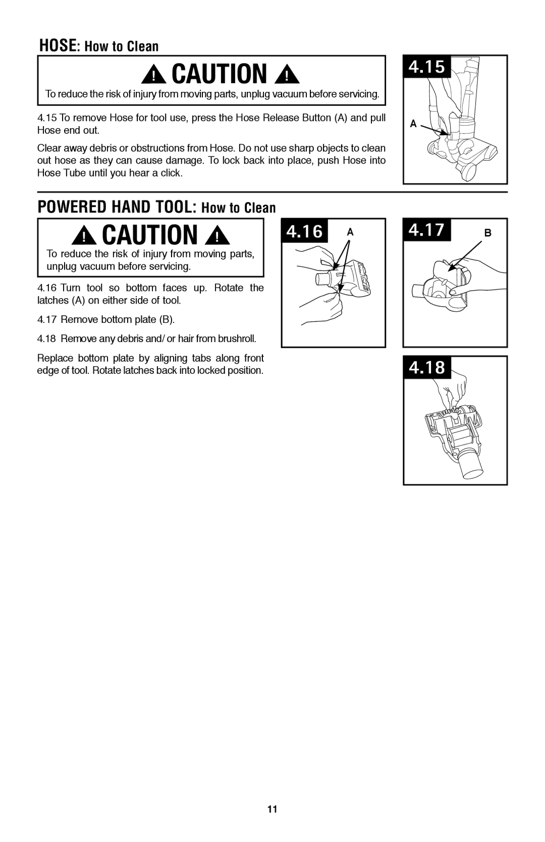 Hoover UH70105 owner manual Powered Hand Tool How to Clean, Hose How to Clean 