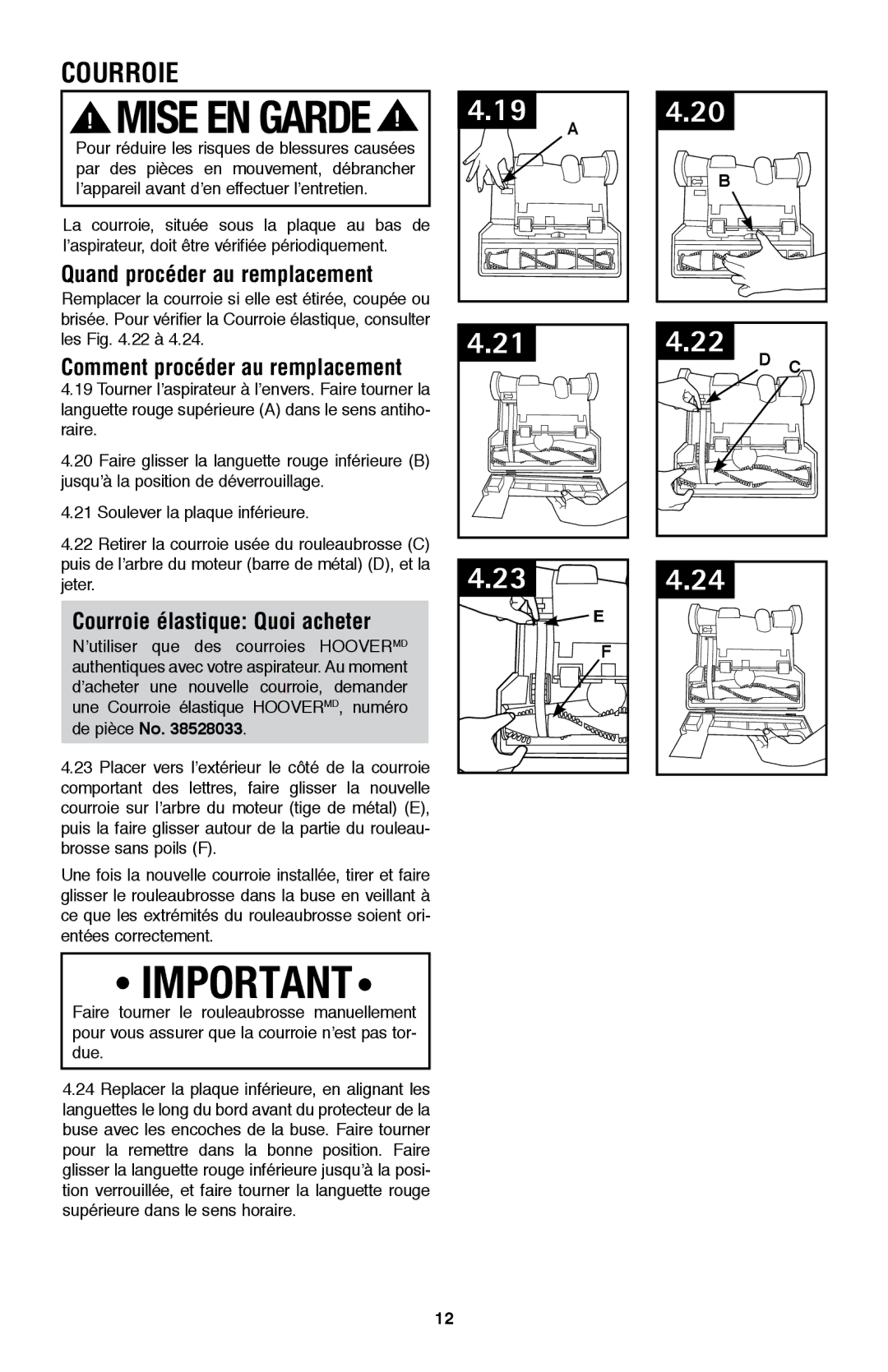 Hoover UH70105 owner manual Quand procéder au remplacement, Courroie élastique Quoi acheter, De pièce No 