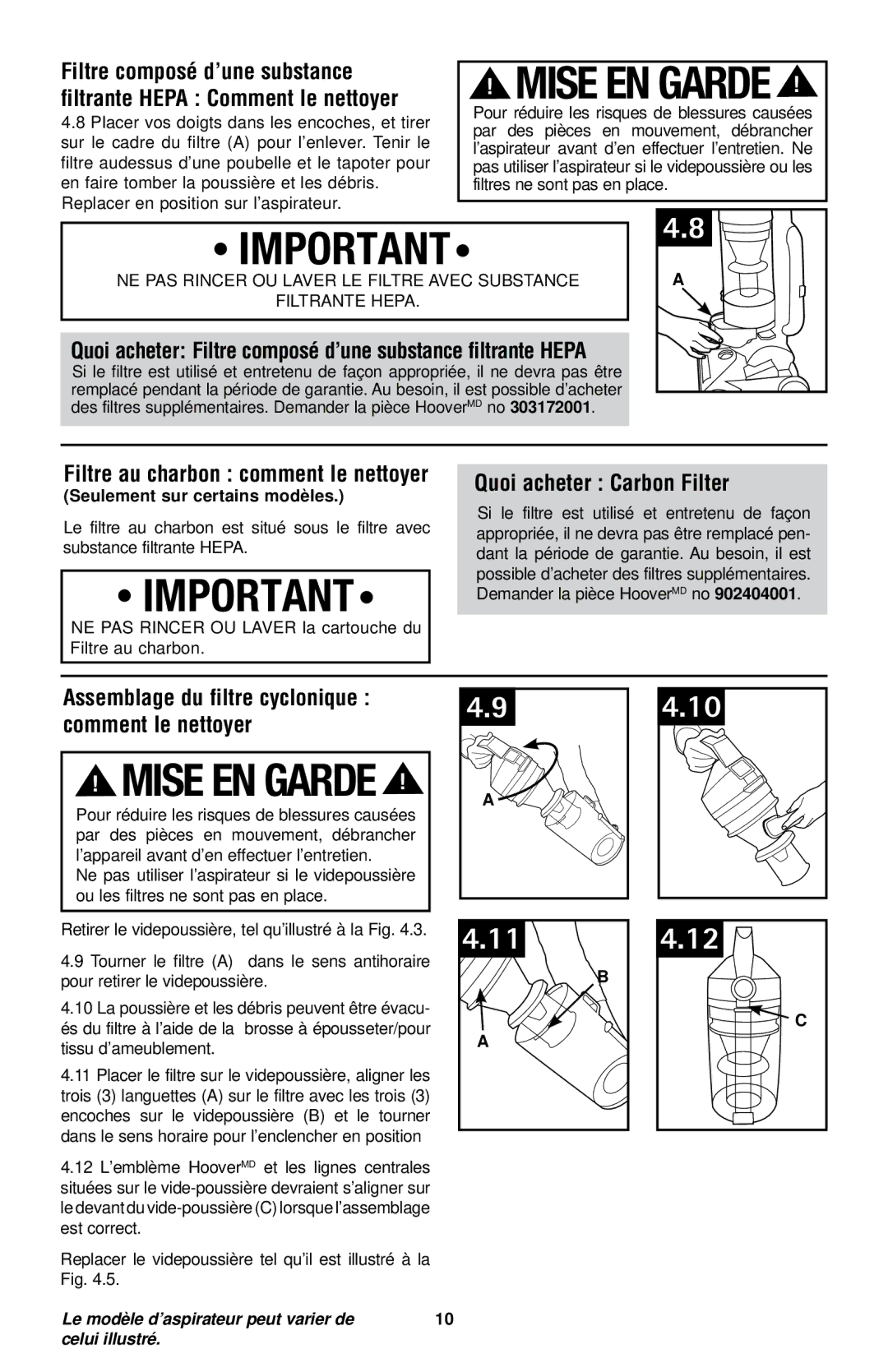 Hoover UH70120 owner manual Filtrante Hepa Comment le nettoyer, Filtre composé d’une substance, Quoi acheter Carbon Filter 