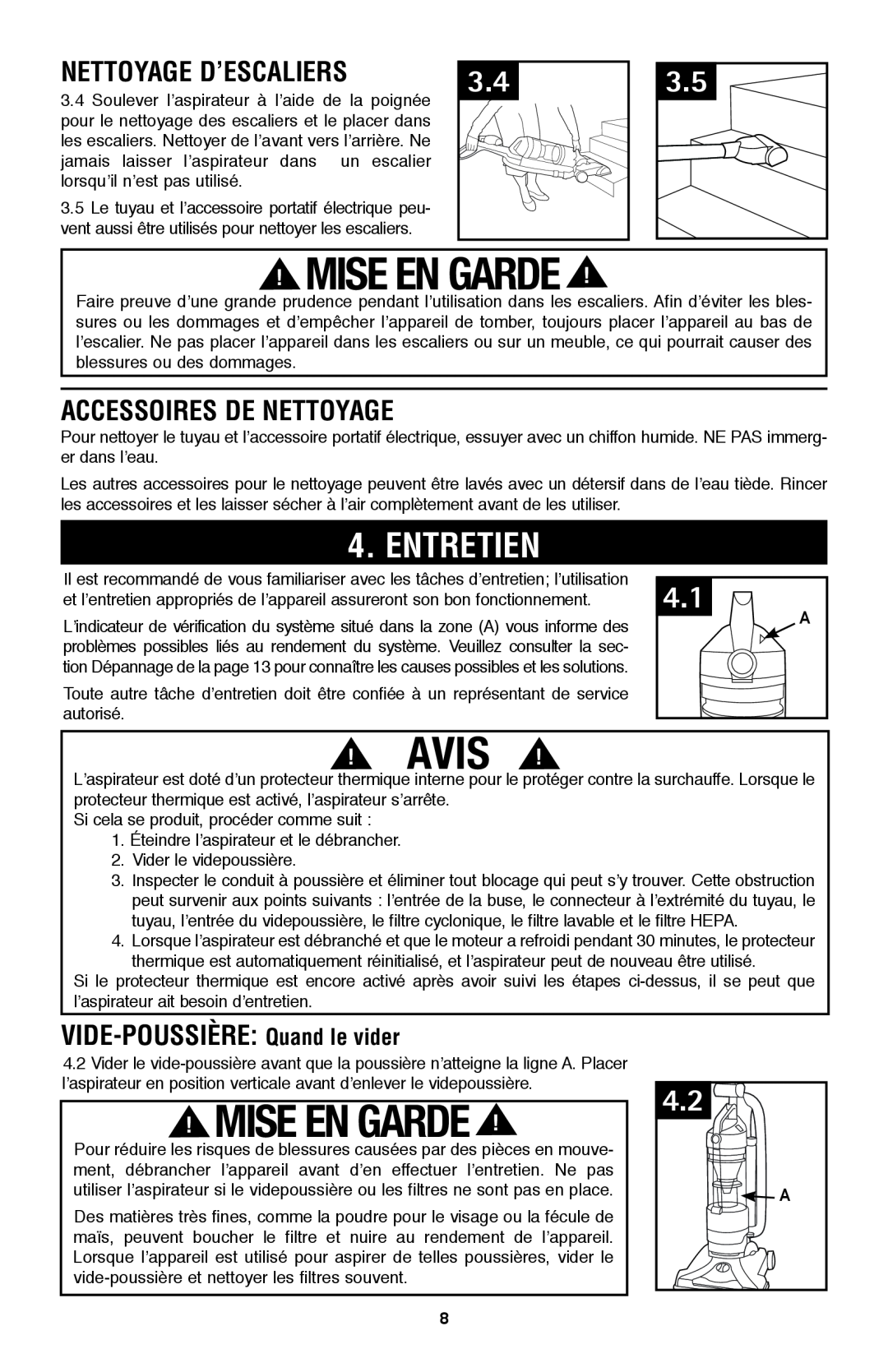 Hoover UH70120 owner manual Avis, Entretien, Nettoyage d’escaliers, Accessoires de nettoyage, Vide-poussière Quand le vider 