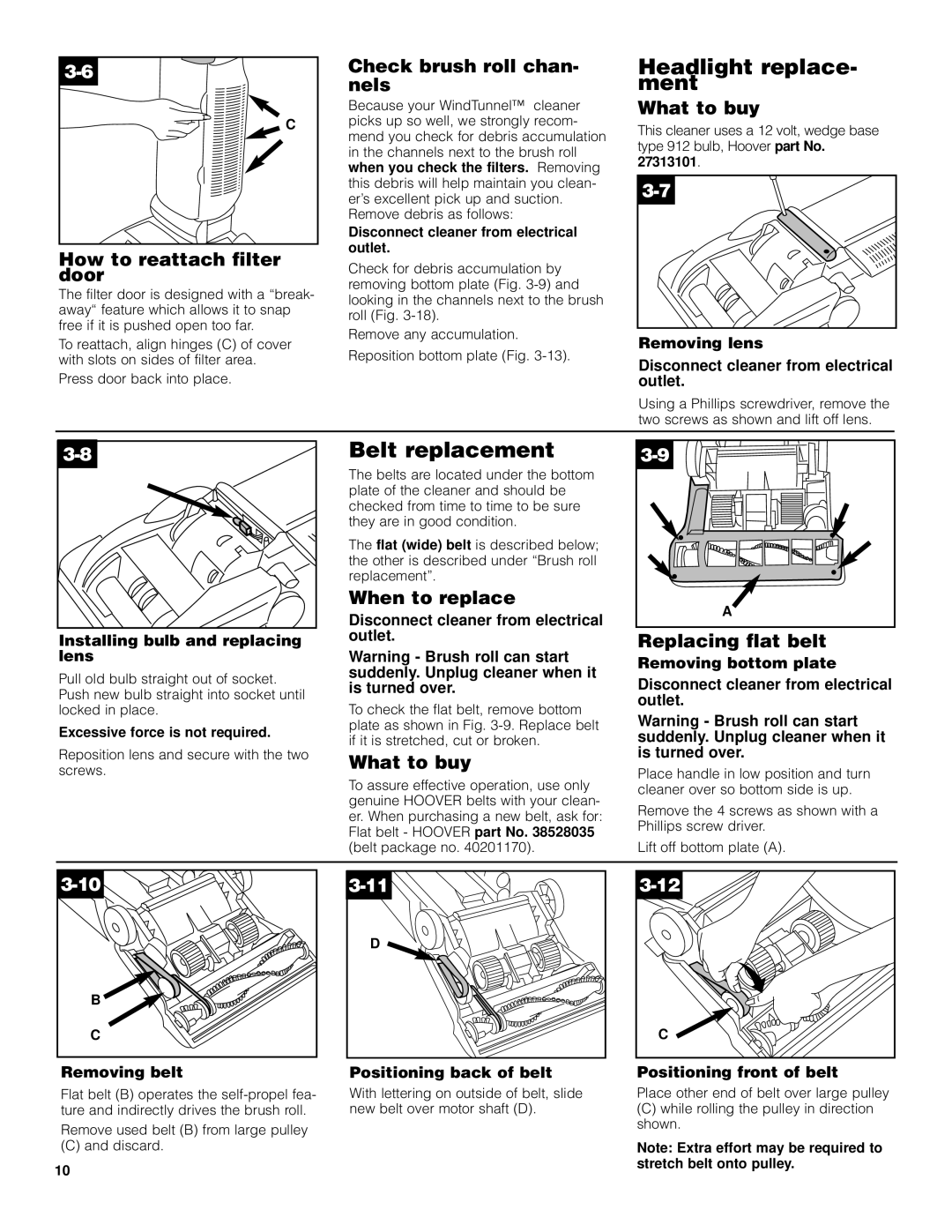 Hoover UH70600 manual Headlight replace- ment, Belt replacement, How to reattach filter door, Check brush roll chan- nels 