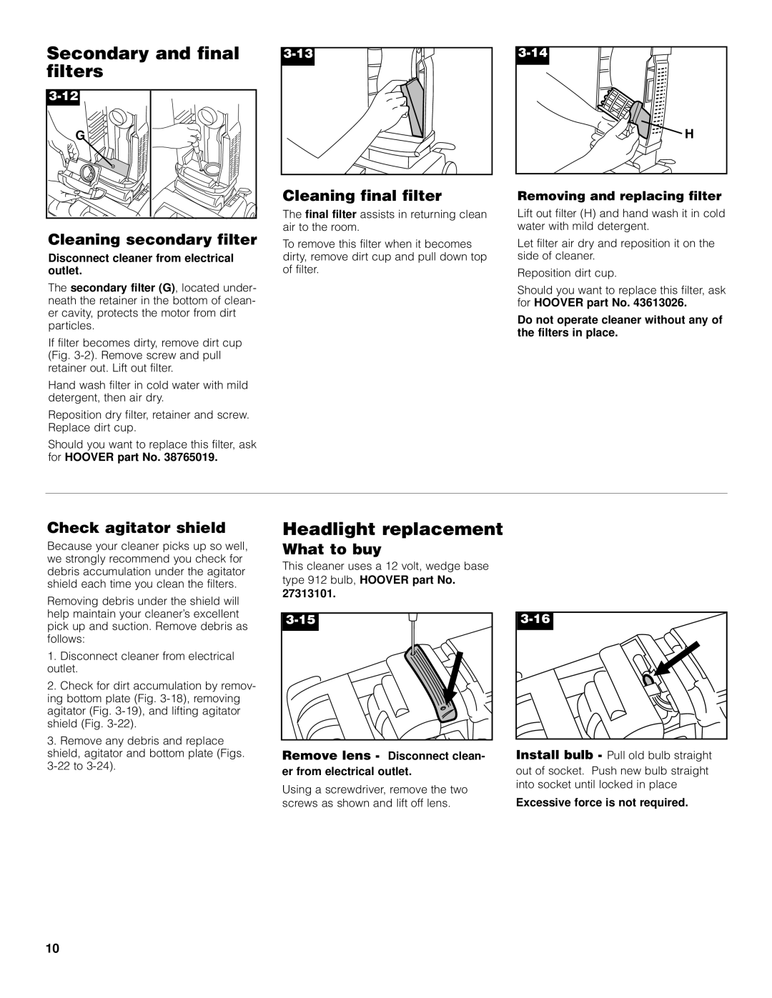 Hoover Upright Bagless Vacuum Cleane owner manual Secondary and final filters, Headlight replacement 