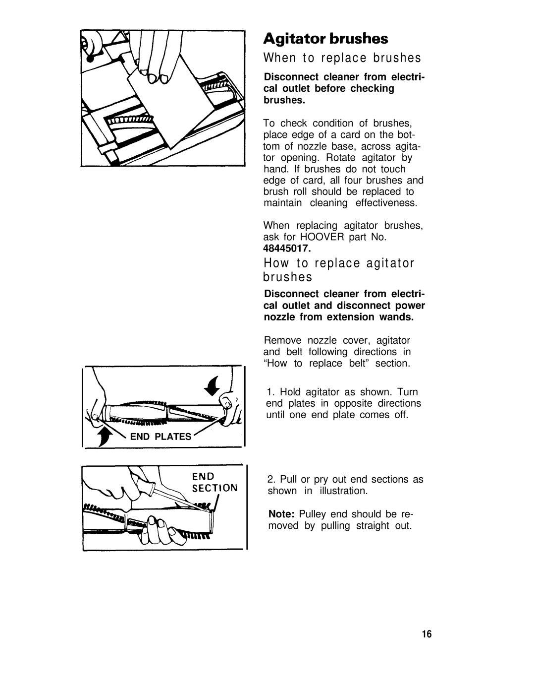 Hoover Vacuum Cleaners manual Agitator brushes, When to replace brushes, How to replace agitator brushes 