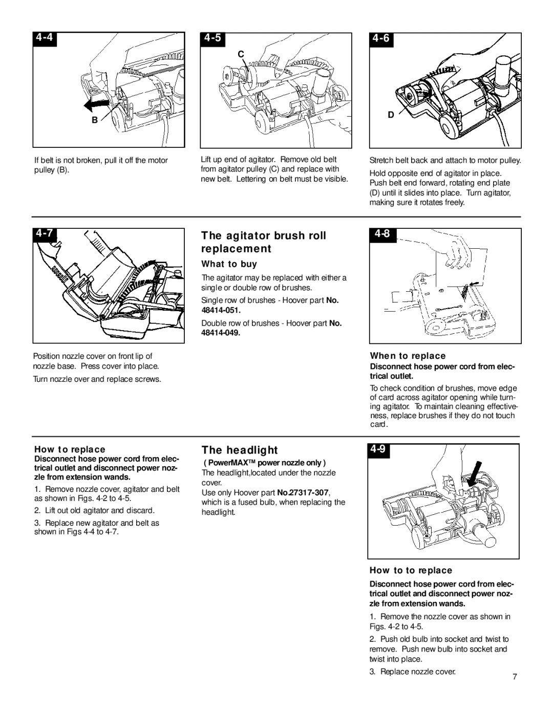 Hoover Vacuum Systems owner manual Agitator brush ro l l Re p l a c e m e n t, Headlight, How to to re p l a c e 