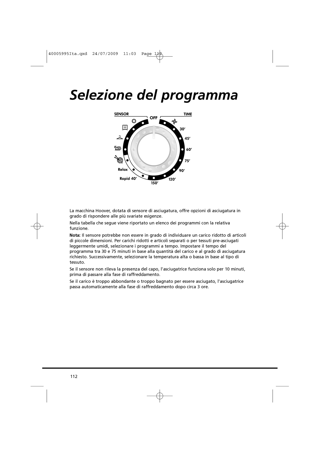 Hoover VHC 680F manual Selezione del programma 