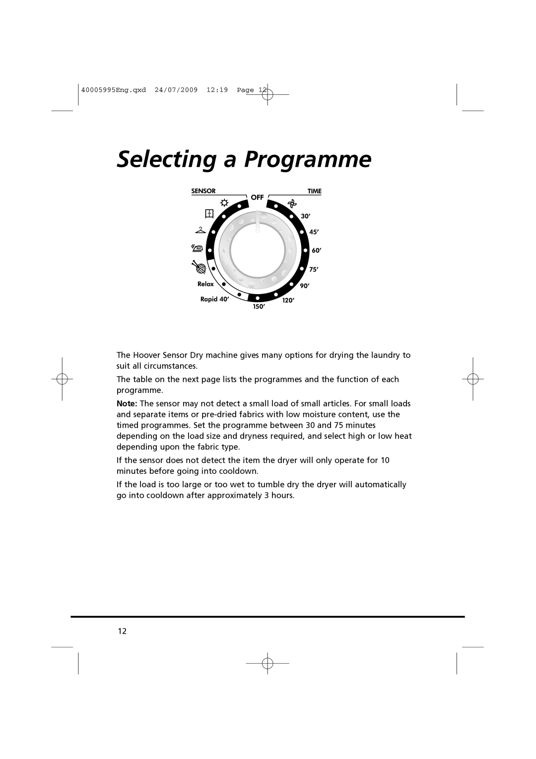 Hoover VHC 680F manual Selecting a Programme 