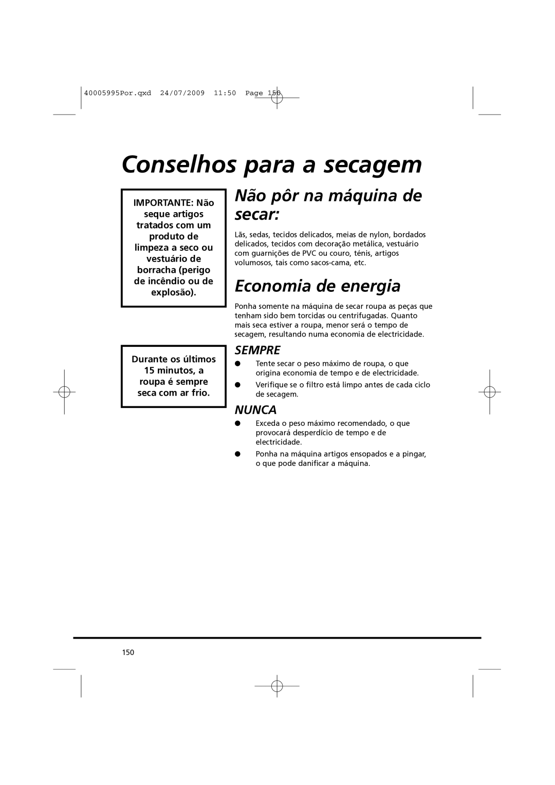 Hoover VHC 680F manual Conselhos para a secagem, Não pôr na máquina de secar, Economia de energia 