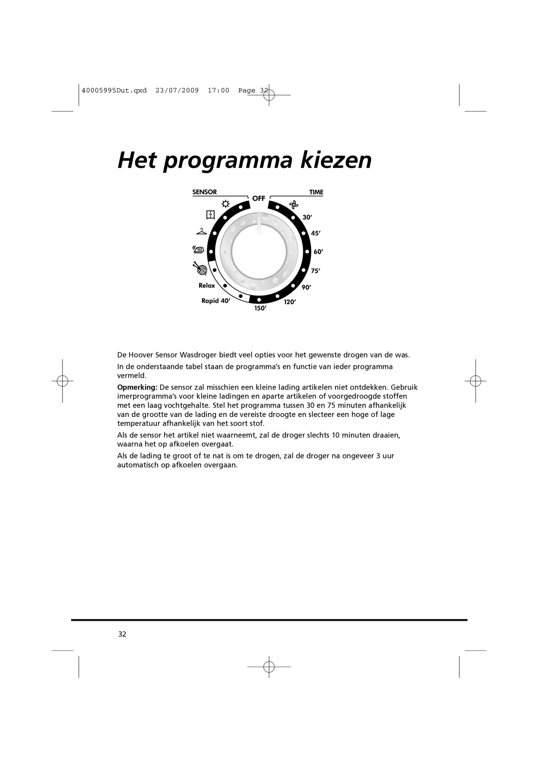 Hoover VHC 680F manual Het programma kiezen 